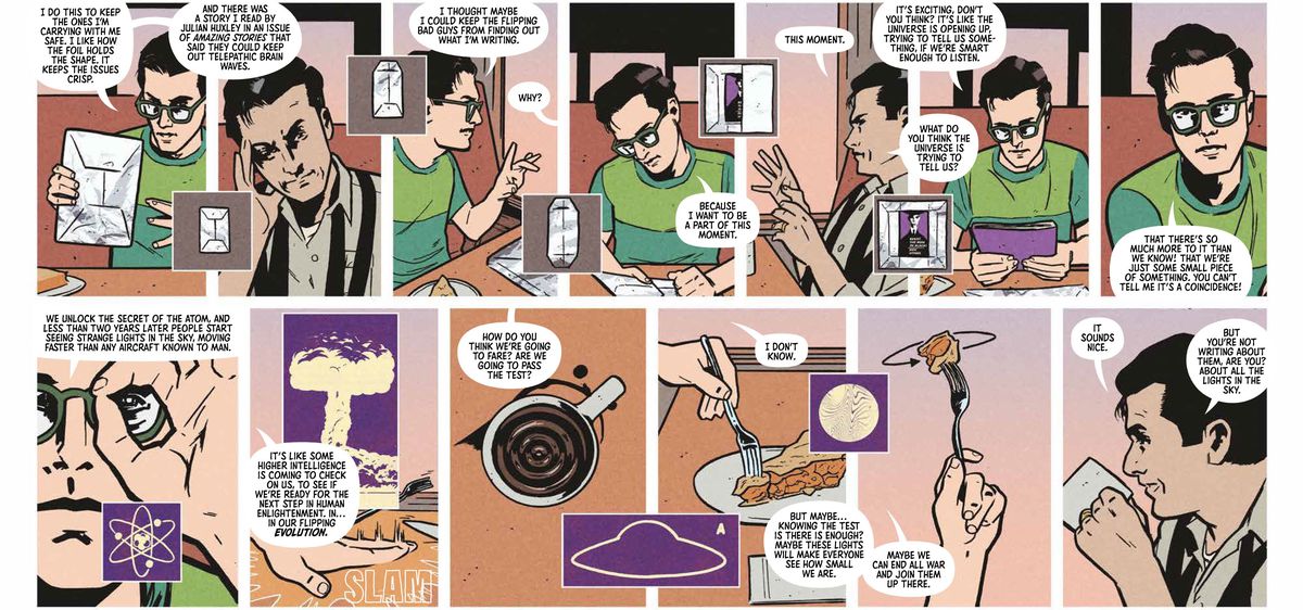 Doc Hynes spiega la sua teoria sugli avvistamenti UFO e la sua speranza che porterà la pace nel mondo, mentre mangia la torta in una tavola calda con un agente dell'FBI. Pannelli interni più piccoli lo illustrano mentre scartare la sua scrittura da un pacchetto di alluminio piegato con cura, per