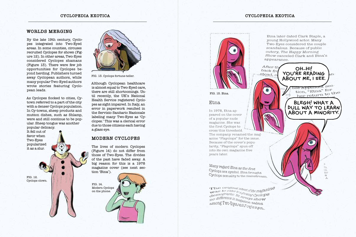 Una voce dell'enciclopedia sull'integrazione della minoranza dei ciclopi nella società dei Due Occhi viene interrotta quando Etna, una ciclope femmina che indossa solo un lenzuolo, esce dalla cornice della sua didascalia per dire