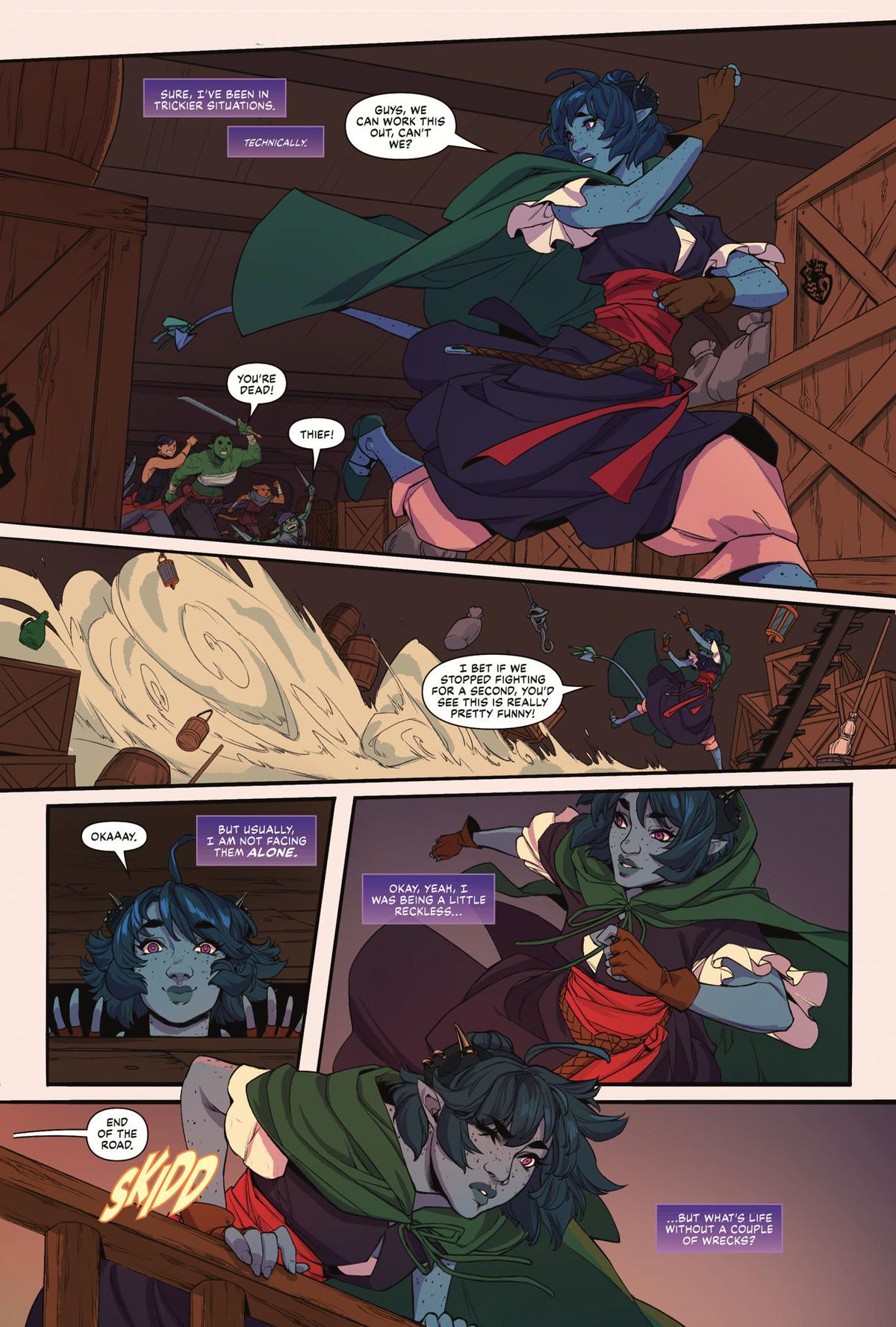 “Certo, sono stato in situazioni più difficili. Tecnicamente.” Sta correndo attraverso la stiva della nave ora, una banda di ruffiani alle calcagna.