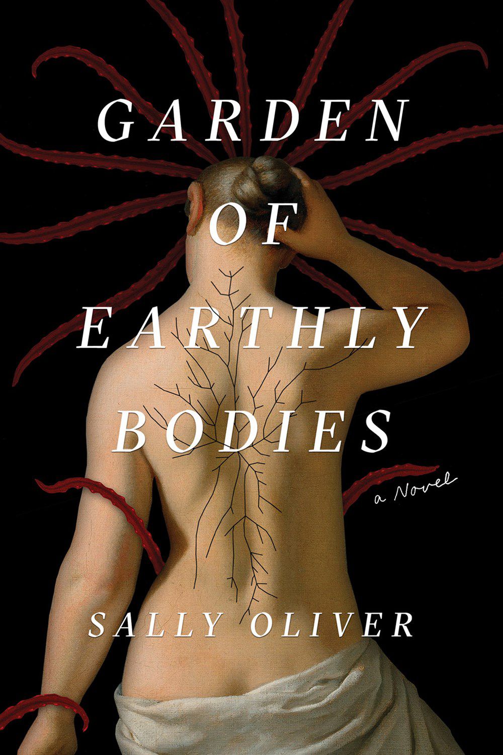 Immagine di copertina di Garden of Earthly Bodies di Sally Oliver, con una donna con la schiena scoperta e i capelli che crescono lungo la spina dorsale. Inoltre, potenzialmente tentacoli!