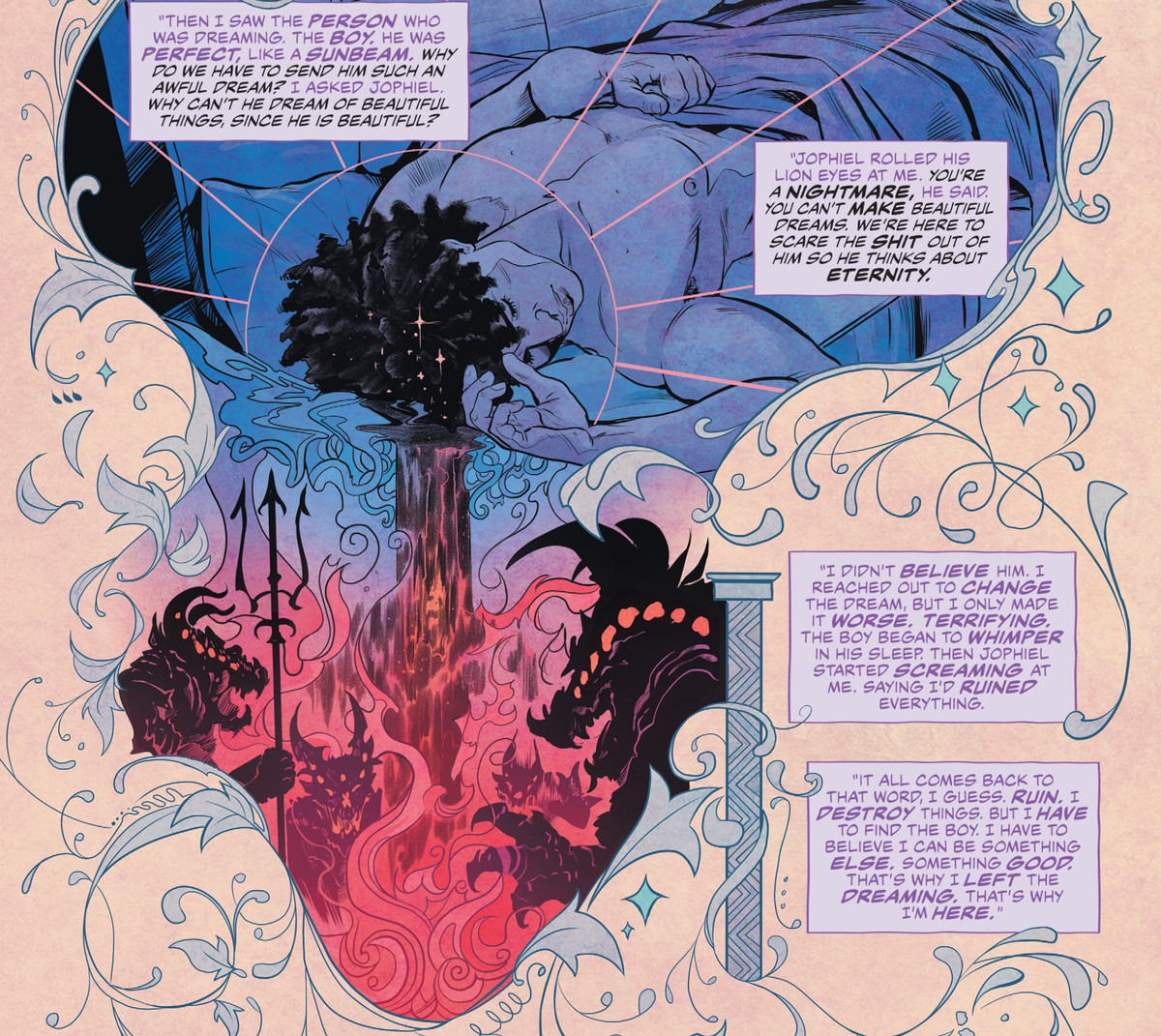 Ruin, un incubo, descrive aver visto la sua prima carica e innamorarsi all'istante, incapace di svolgere la sua funzione di dare al bellissimo uomo un incubo, in The Dreaming: Waking Hours # 2, DC Comics (2020). 