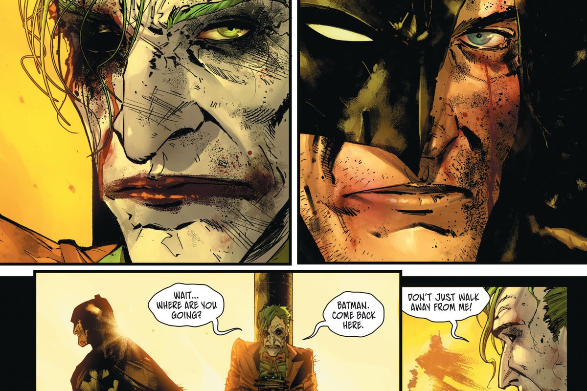 Batman, con una maschera aperta incrinata, e il Joker, senza un occhio, si fissano l'un l'altro. Poi Batman se ne va mentre il Joker protesta: 