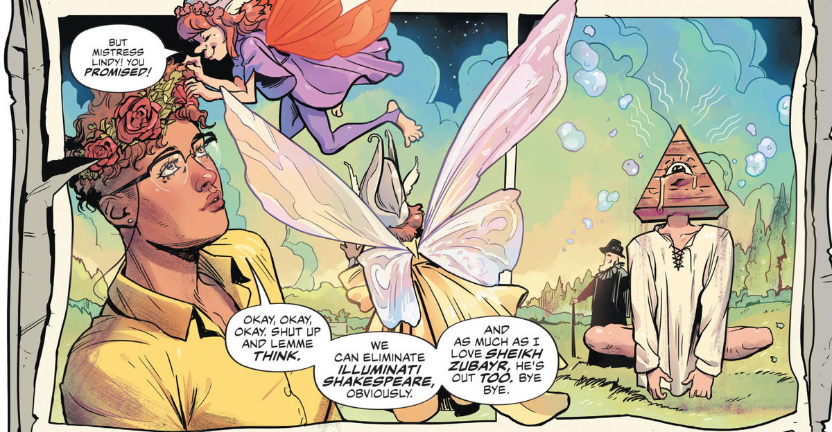 Riflettendo su quali teorie sull'autore di Shakespeare siano decisamente confuse, Lindy rifiuta lo sceicco Zubayr e gli Illuminati Shakespeare, poiché un'incarnazione a piramide degli Illuminati Shakespeare piange lacrime giganti dal suo unico occhio, in The Dreaming: Waking Hours # 3. 
