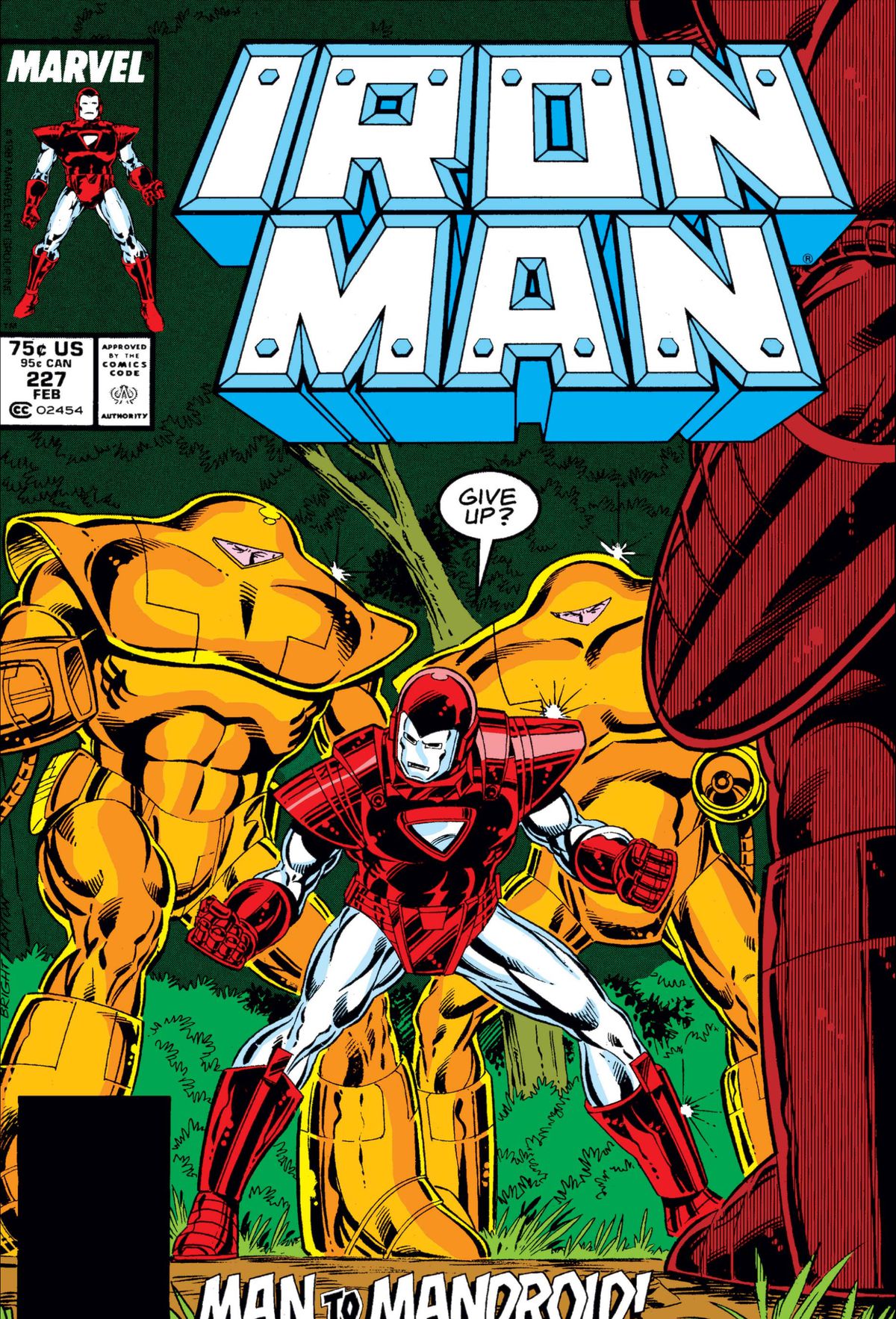 “Give up?” Iron Man says to the enemies that surround him on the cover of Iron Man #227, Marvel Comics (1988). 