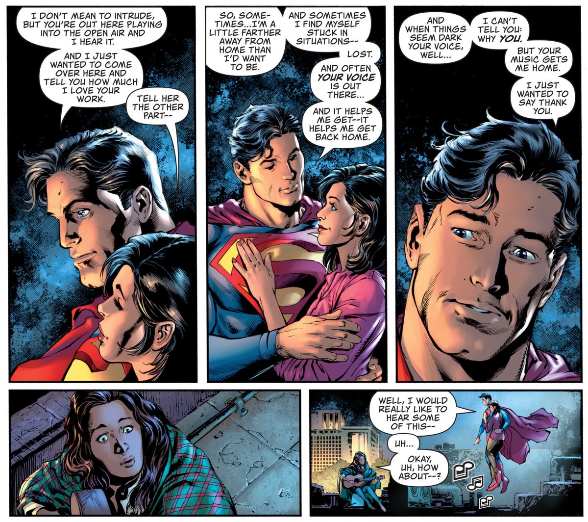 Superman e Lois Lane fanno visita a una donna che suona la chitarra sul tetto di Metropolis.  Superman le dice che può spesso ascoltarla con il suo super udito e che il suo modo di suonare lo ha aiutato.  “A volte mi ritrovo bloccato in situazioni - perso.  E spesso la tua voce è là fuori ... e mi aiuta a tornare - mi aiuta a tornare a casa 