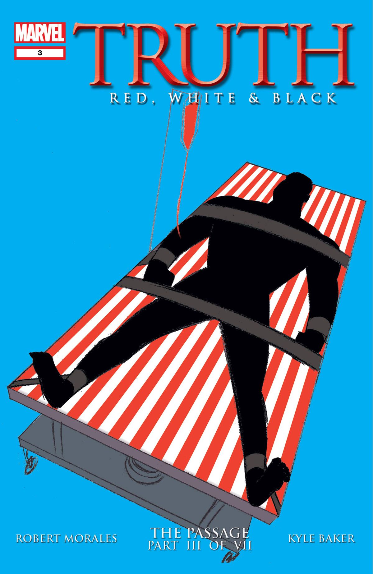 The silhouette of a Black man is strapped to a red and white flag-striped table on a field of blue, on the cover of Truth #3, Marvel Comics (2003). 
