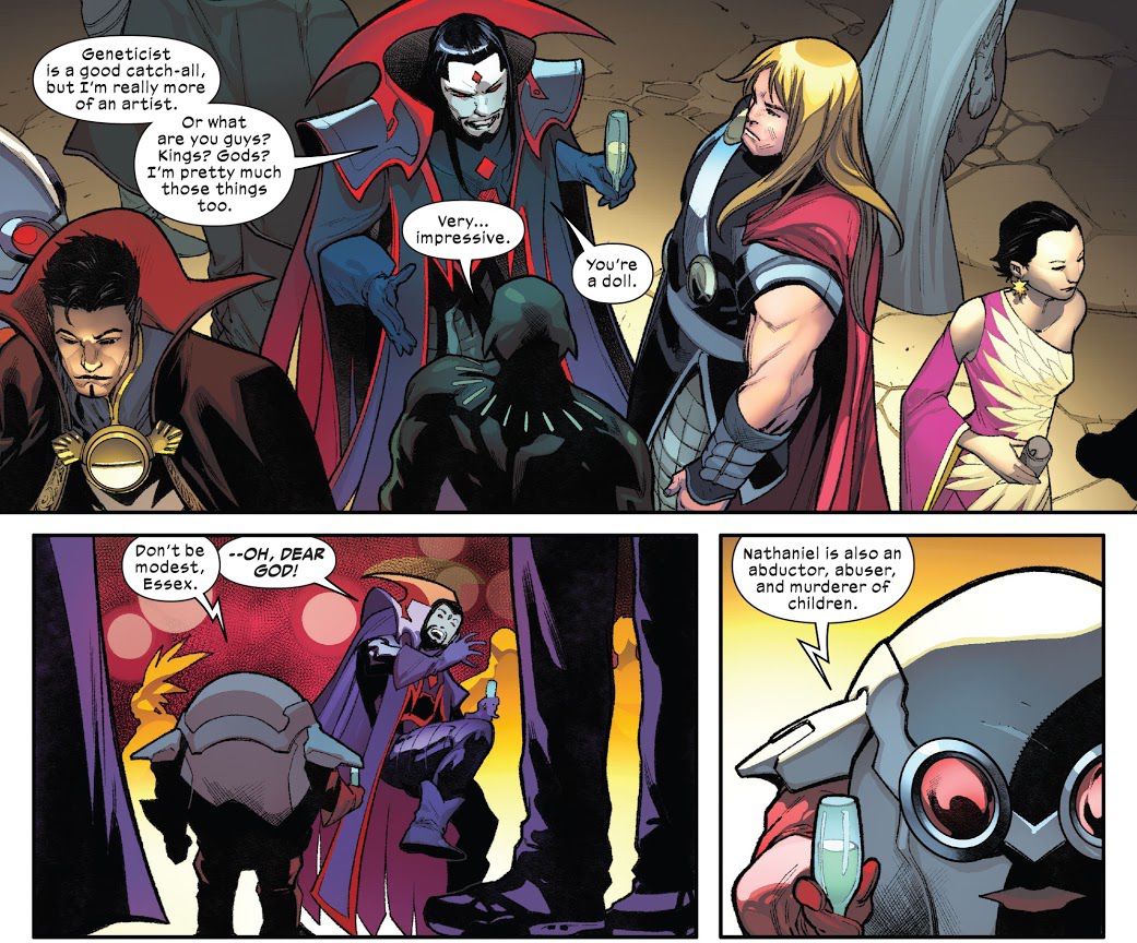 Mister Sinister tenta egoisticamente di intrattenersi con Thor e Black Panther.  “Cosa siete ragazzi?  re?  Di Dio?  Anch'io sono più o meno quelle cose.