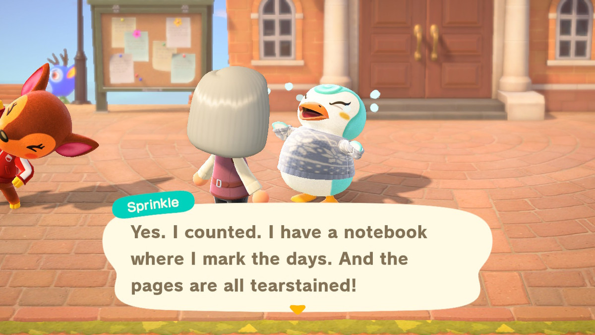 Sprinkle, un pinguino, dice al giocatore: “Sì.  ho contato.  Ho un quaderno su cui segnare i giorni.  E le pagine sono tutte macchiate di lacrime!”