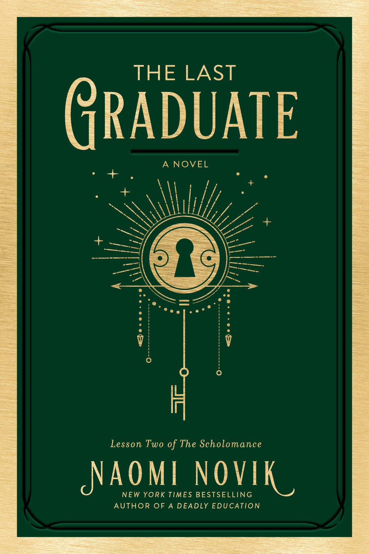 A cover for “The Last Graduate” by Naomi Novik showing a magical looking golden key against a dark green backdrop