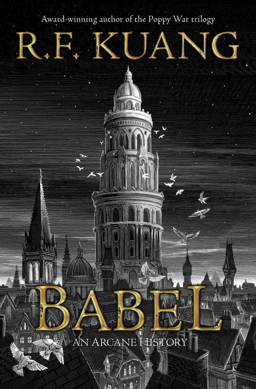 The cover of Babel, or The Necessity of Violence: An Arcane History of the Oxford Translators’ Revolution showing a tower in a black and white illustration