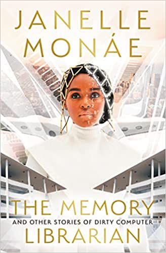 La copertina di The Memory Librarian mostra Janelle Monáe con un edificio dall'aspetto futuristico come sfondo