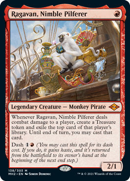 Ragavan, Numble Pilferer è una creatura leggendaria.  La scimmia pirata crea un tesoro quando infligge danno da combattimento a un giocatore.
