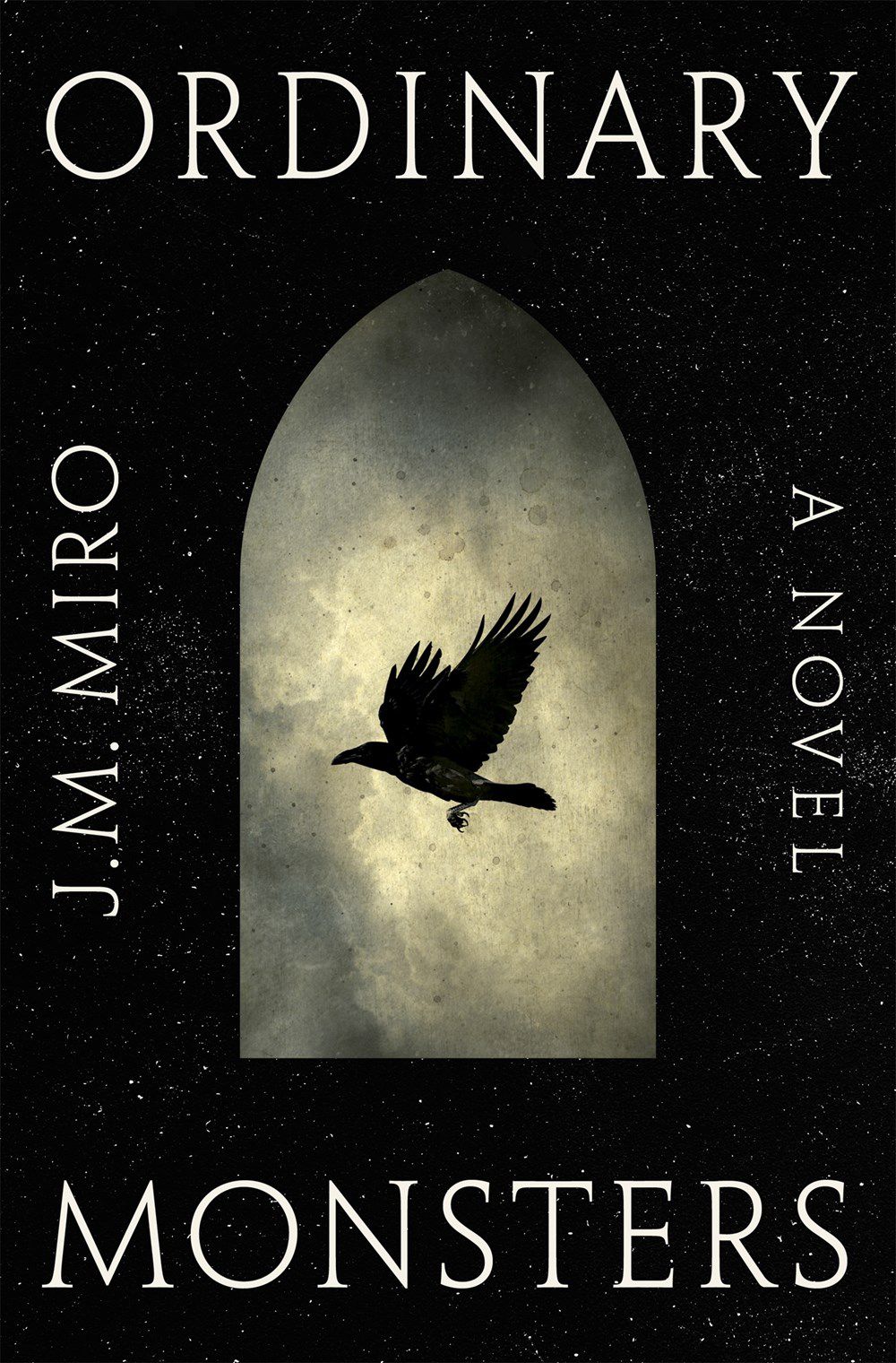 Immagine di copertina di Ordinary Monsters di JM Miro, con un uccello nero che vola sullo sfondo di nuvole e cielo notturno.