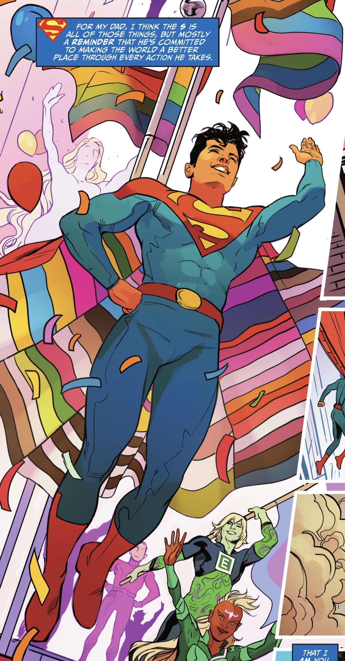 Jon Kent/Superman si libra sopra un carro da parata del Pride, salutando la folla.  Indossa il suo costume da Superman, con un mantello foderato con i colori di molte bandiere del Pride, in DC Pride 2022. 