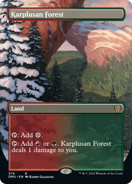 Karplusan Forest aggiunge mana rosso o verde, infligge un danno al giocatore.