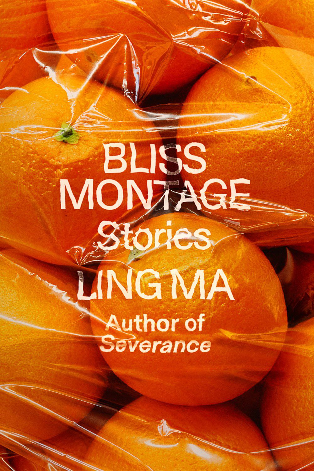 Immagine di copertina per Bliss Montage di Ling Ma, con arance in un involucro di plastica