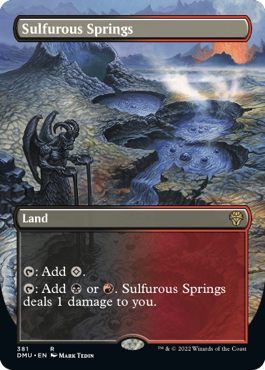 Surfurous Springs, aggiunge mana rosso o nero e infligge 1 danno al giocatore.