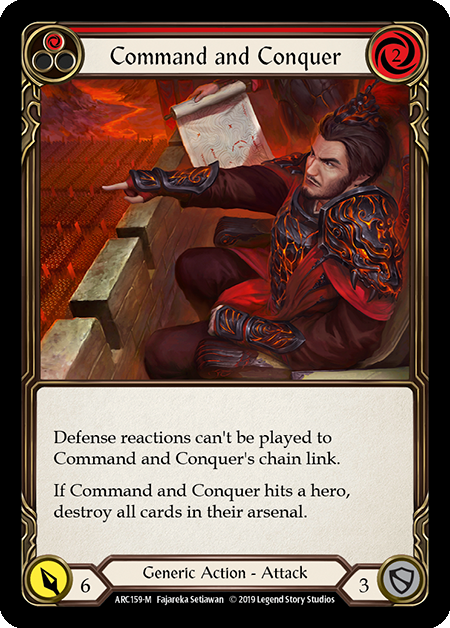 Command and Conquer è una carta azione generica.  L'arte mostra un righello seduto lungo i merli, che punta in lontananza con un pugno di ferro.