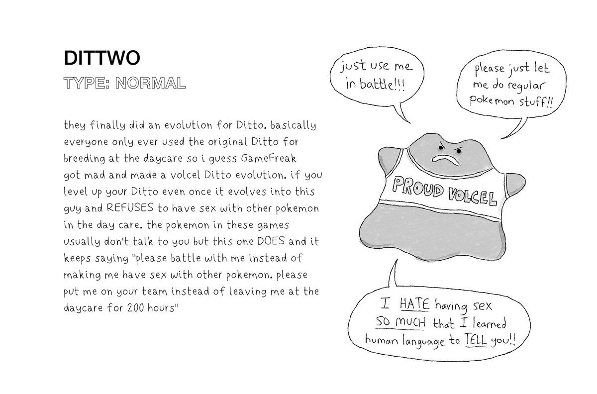 L'artwork originale mostra Dittwo, un'evoluzione di Ditto che dice di aver imparato il linguaggio umano solo per dirci che non vuole fare sesso con altri Pokémon.  Il testo lo descrive come una 