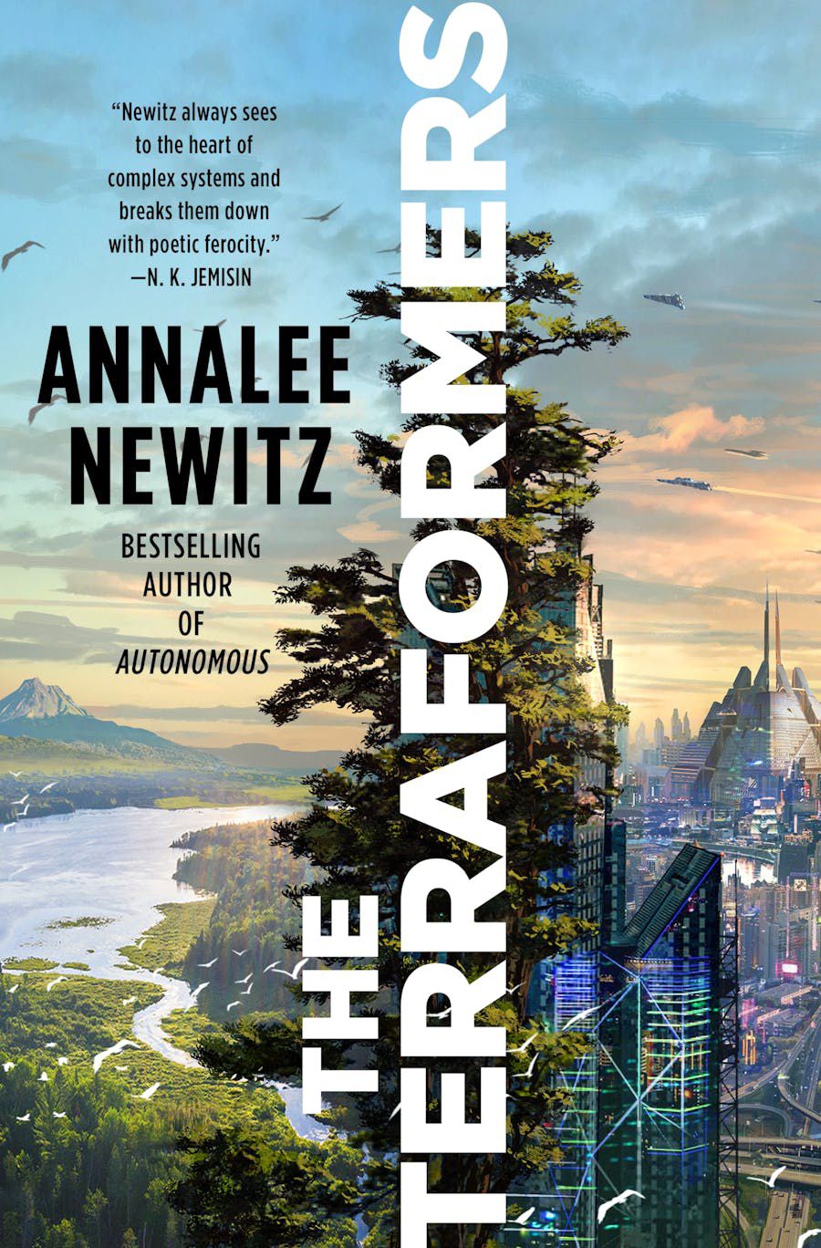 Immagine di copertina per The Terraformers di Annalee Newitz, che presenta un paesaggio urbano futuristico con una vegetazione lussureggiante.