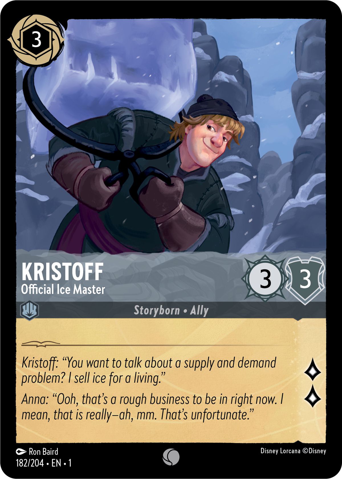 Kristoff, maestro di ghiaccio ufficiale, è un barlume 3/3 - un alleato nato dalla storia - che può essere giocato al tavolo per 3 inchiostro.  Genera due tradizioni durante la ricerca.