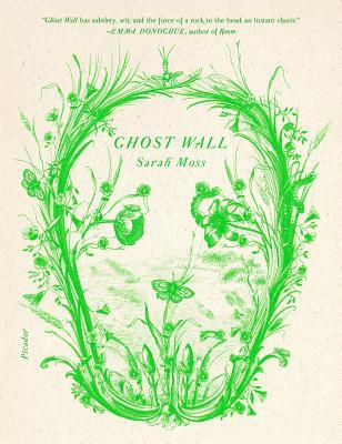 Immagine di copertina per Ghost Wall di Sarah Moss, che presenta rampicanti e piante a forma di volto umano.